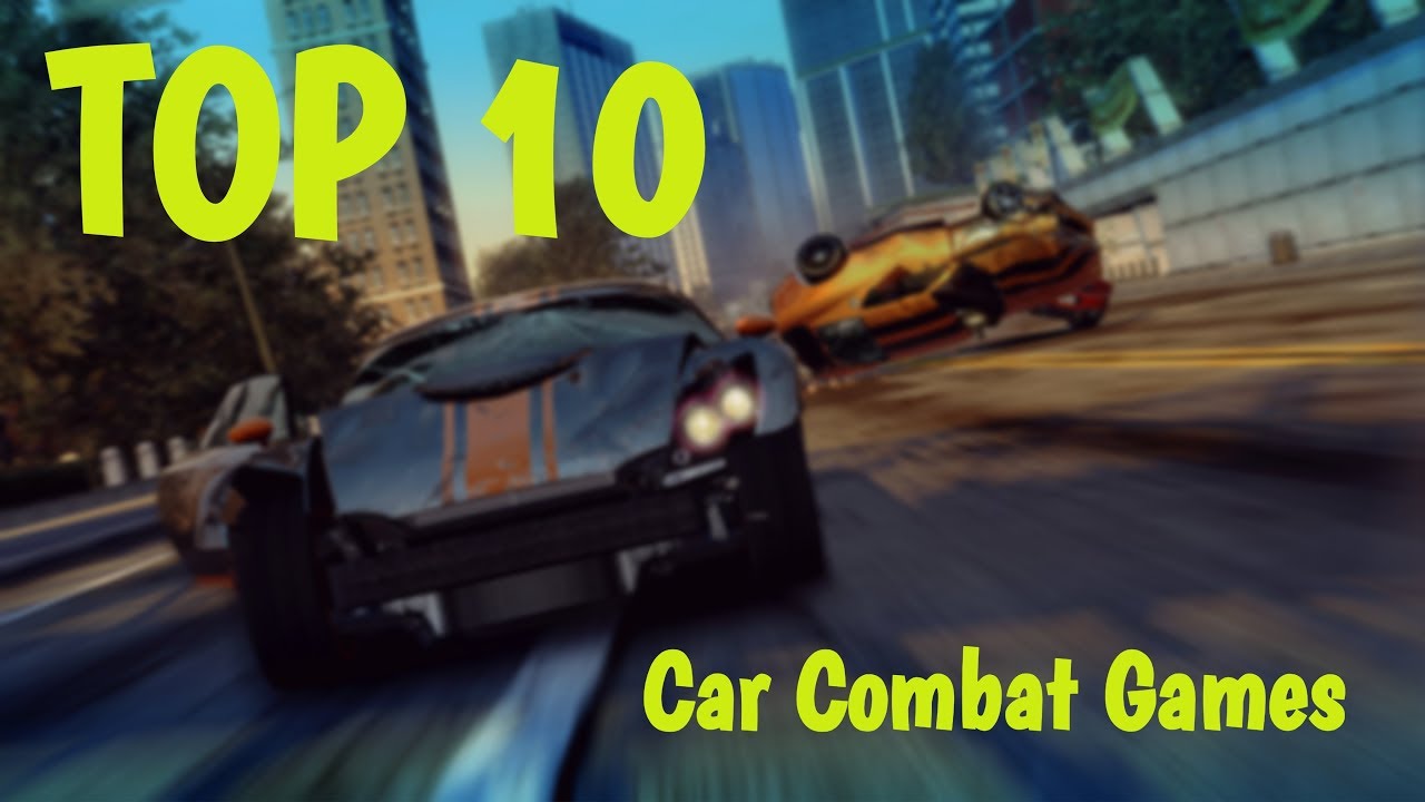 Top 10 Car Combat - Smash Racing Games PC - My Opinion