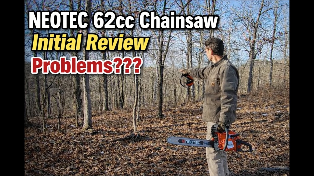 Neotec 6200 Chainsaw Initial Review | PROBLEMS???