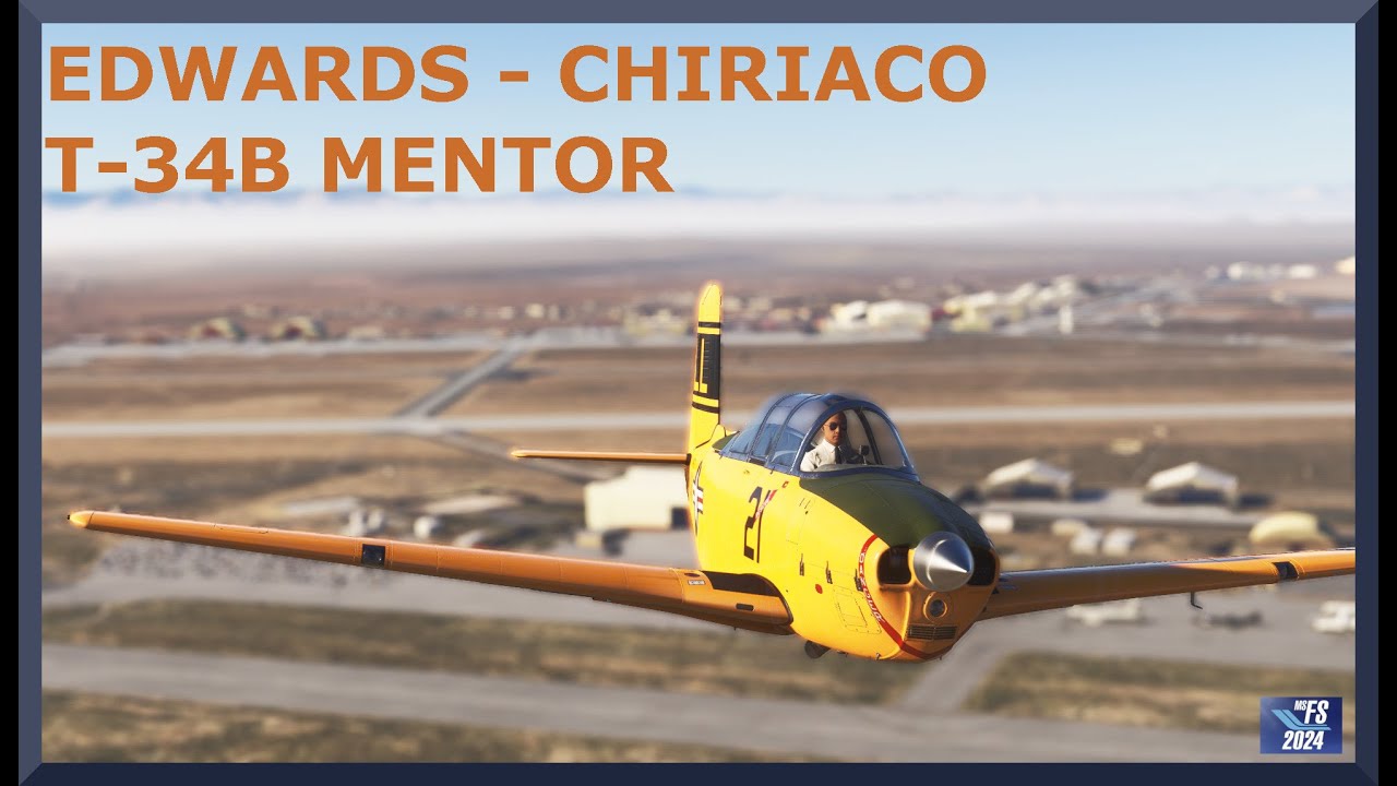 Edwards AFB (KEDW) to Chiriaco Summit (L77) | T-34B Mentor | MSFS 2024