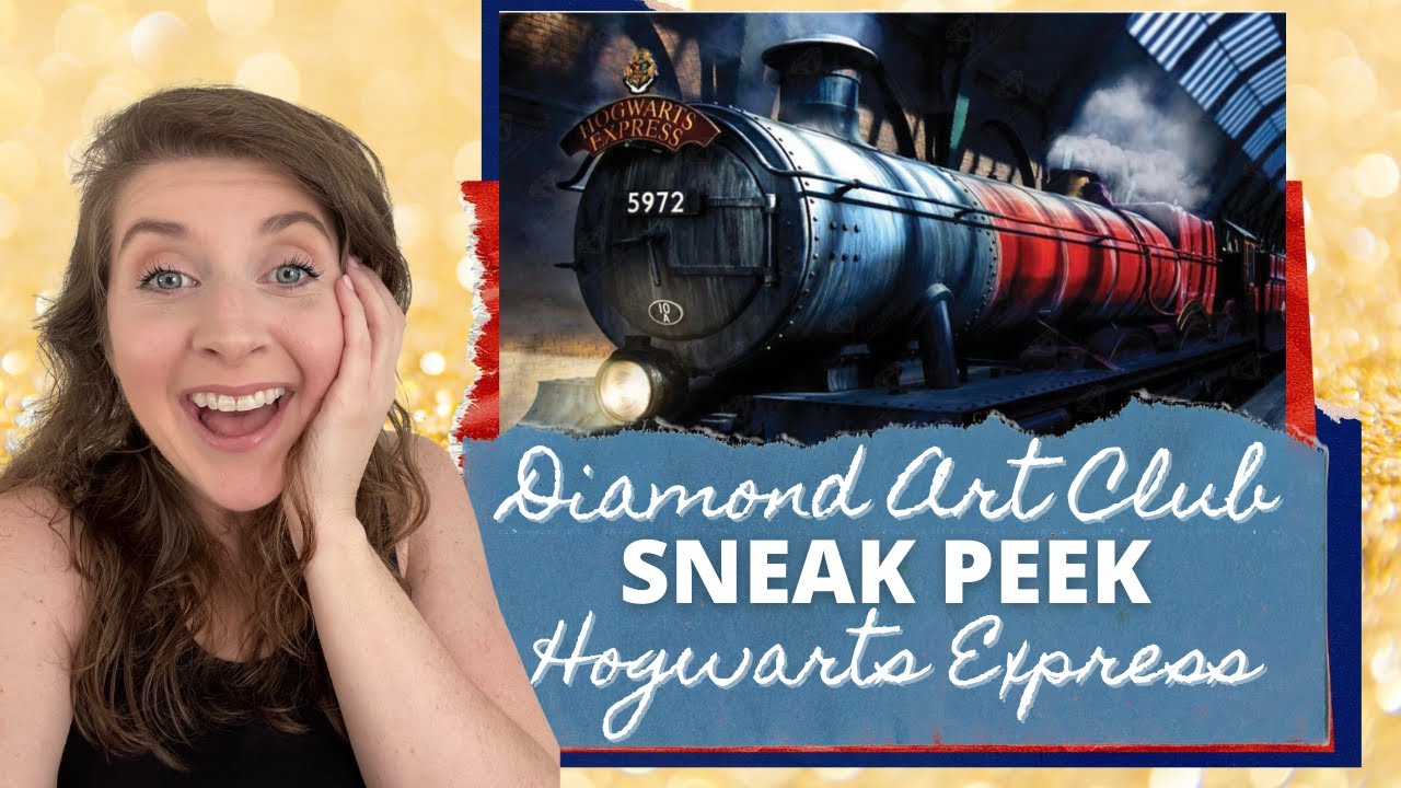 Diamond Art Club SNEAK PEEK!! | Hogwarts Express
