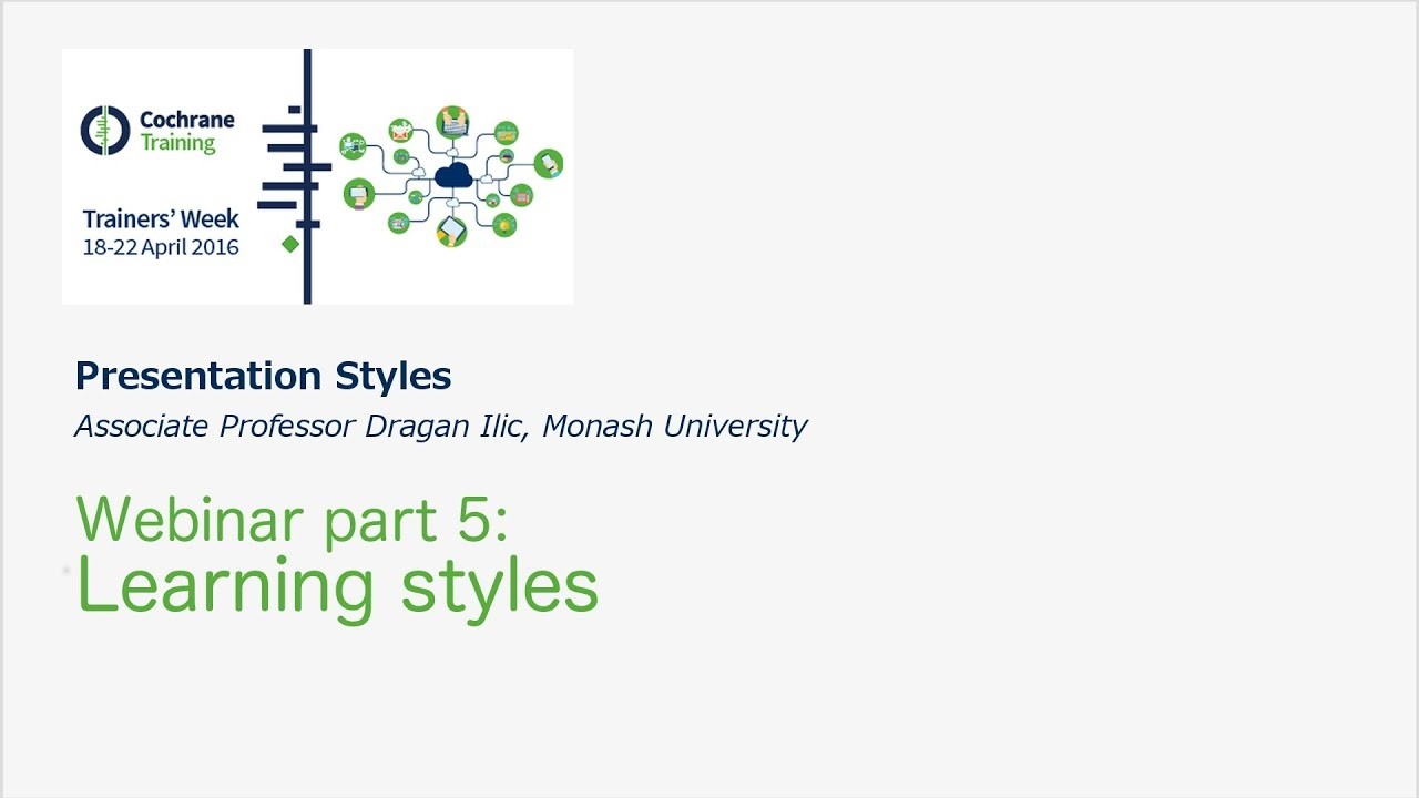 Presentation Styles part 5 - Learning styles