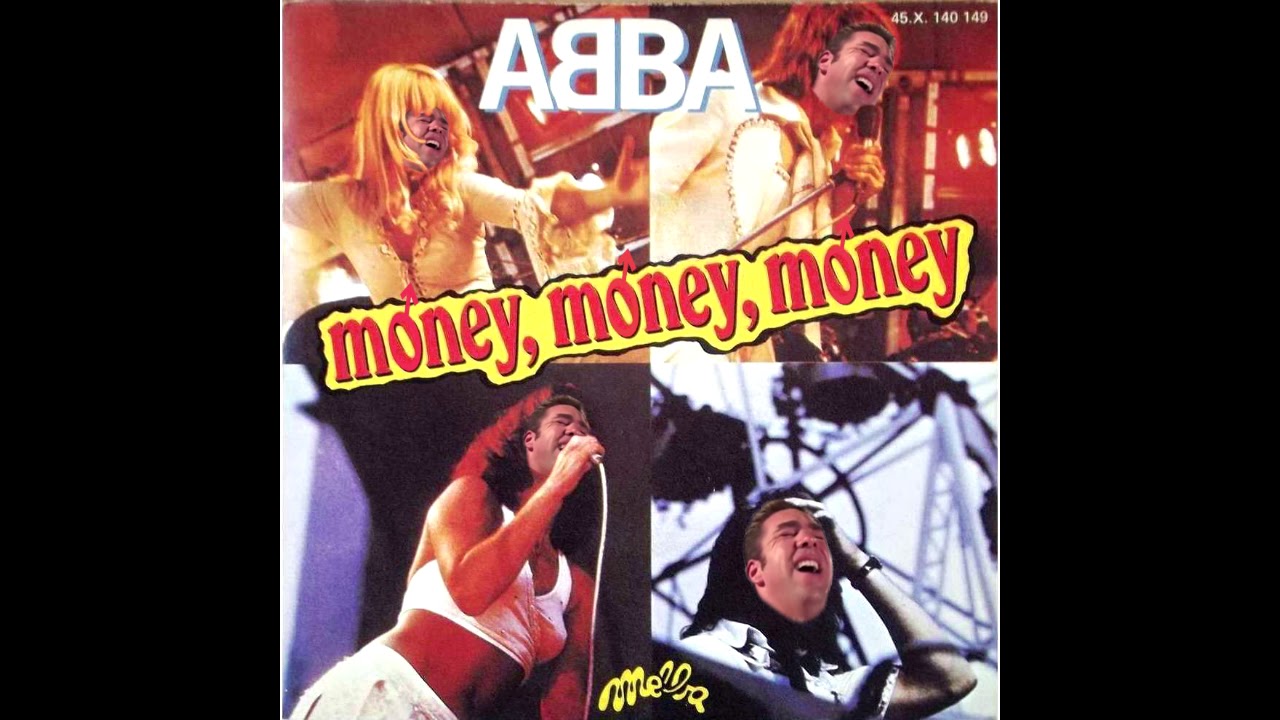 ♂ ABBA ♂ - Money, Money, Money 300 bucks ♂