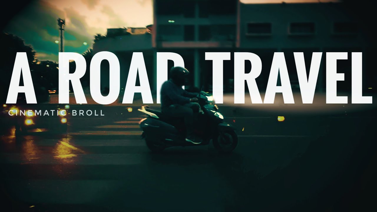 A Road Travel - Cinematic Broll