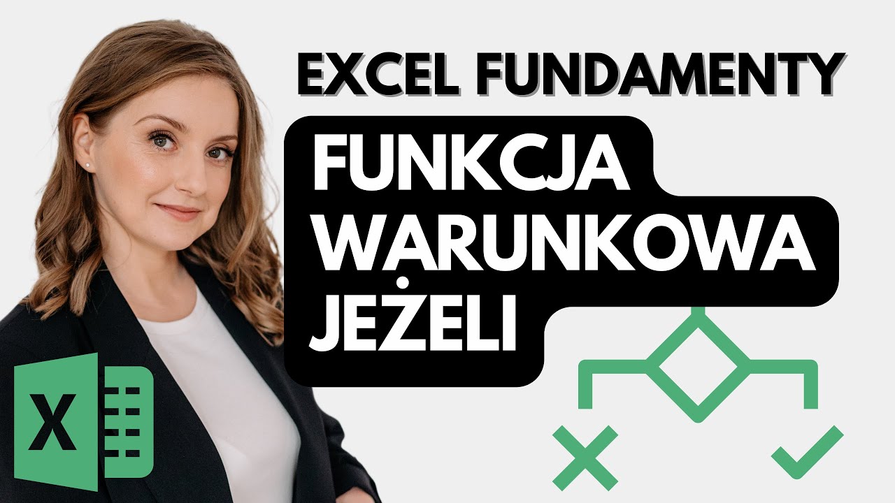 EXCEL funkcja warunkowa JEŻELI