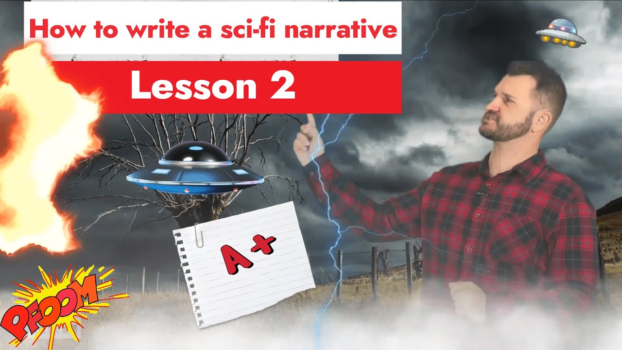 How to Write a Sci-Fi Narrative - Lesson 2 - Awesome English