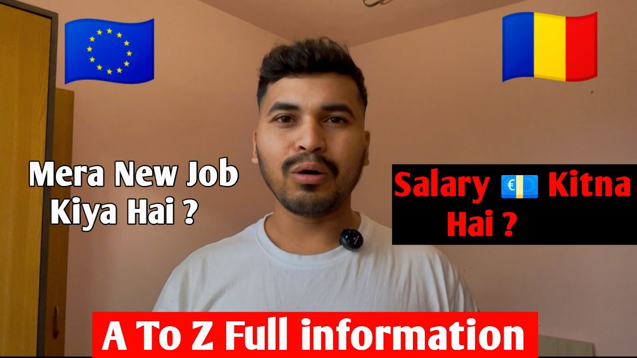 Romania 🇷🇴 Mein Mera New Job Kiya Hai 🤔 || Salary, Duty Hours, Week Off ?