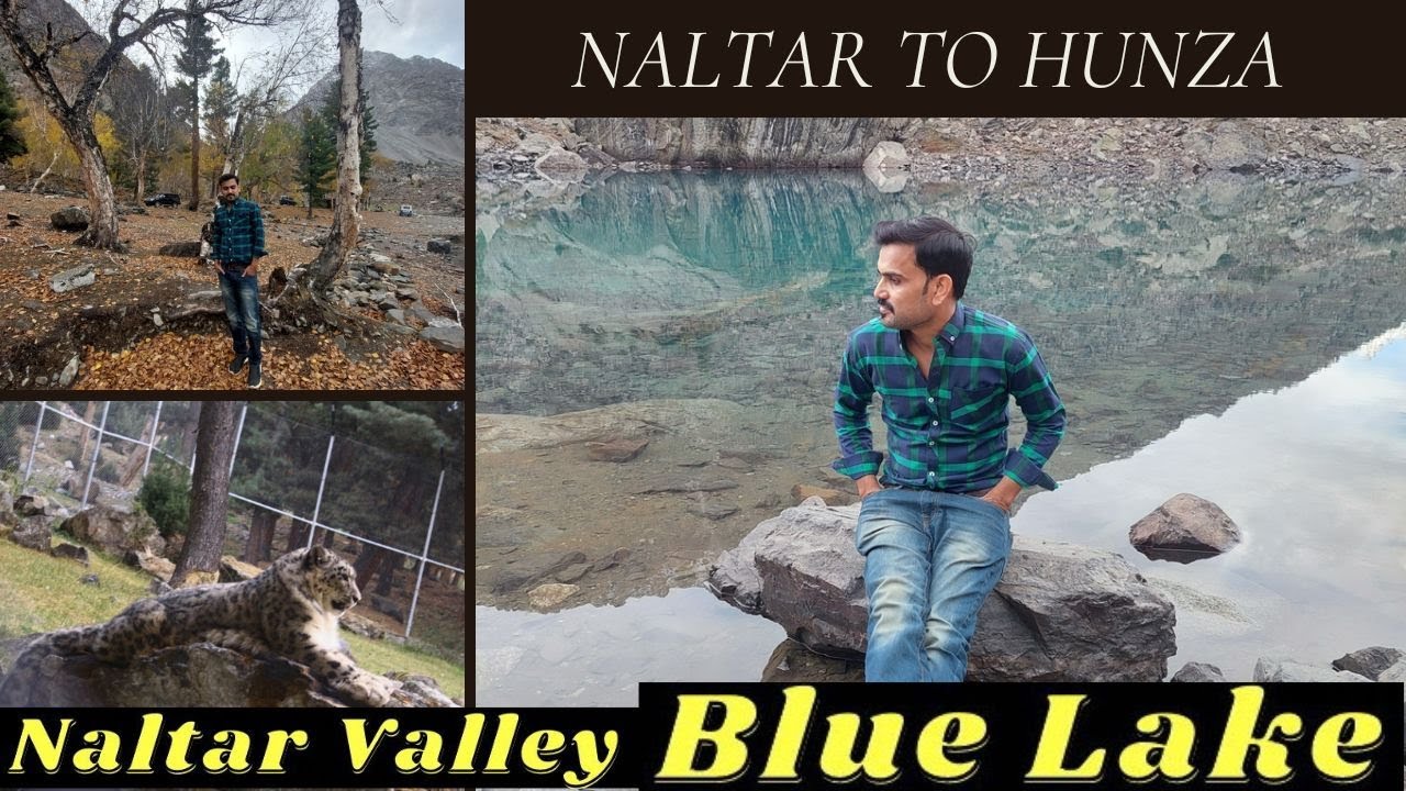 The Blue Lake of Pakistan | Meet Lolly: Incredible Snow Leopard of Naltar Valley, Gilgit-Baltistan