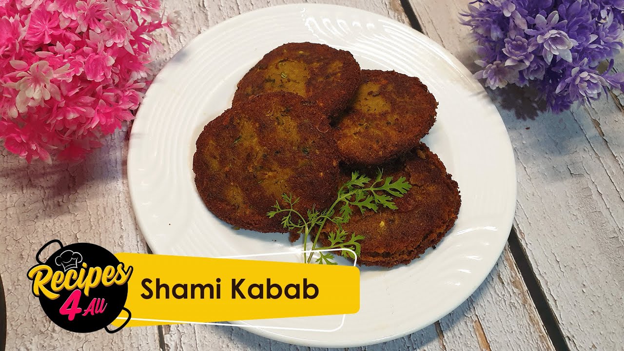 Shami Kabab Recipe | How to Make Shami Kabab | Easy to Make Shami Kabab Recipe | Shami Kabab