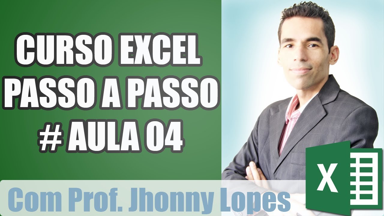 Curso Excel passo a passo aula 4