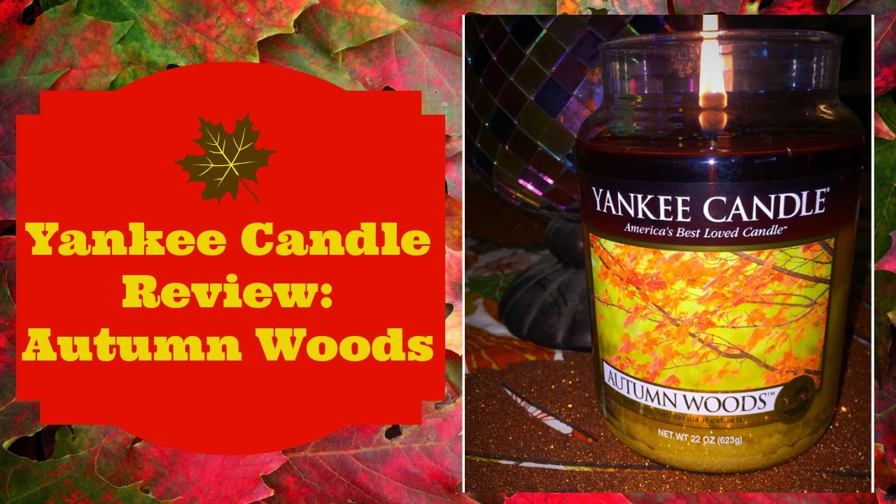 Yankee Candle Review: Autumn Woods