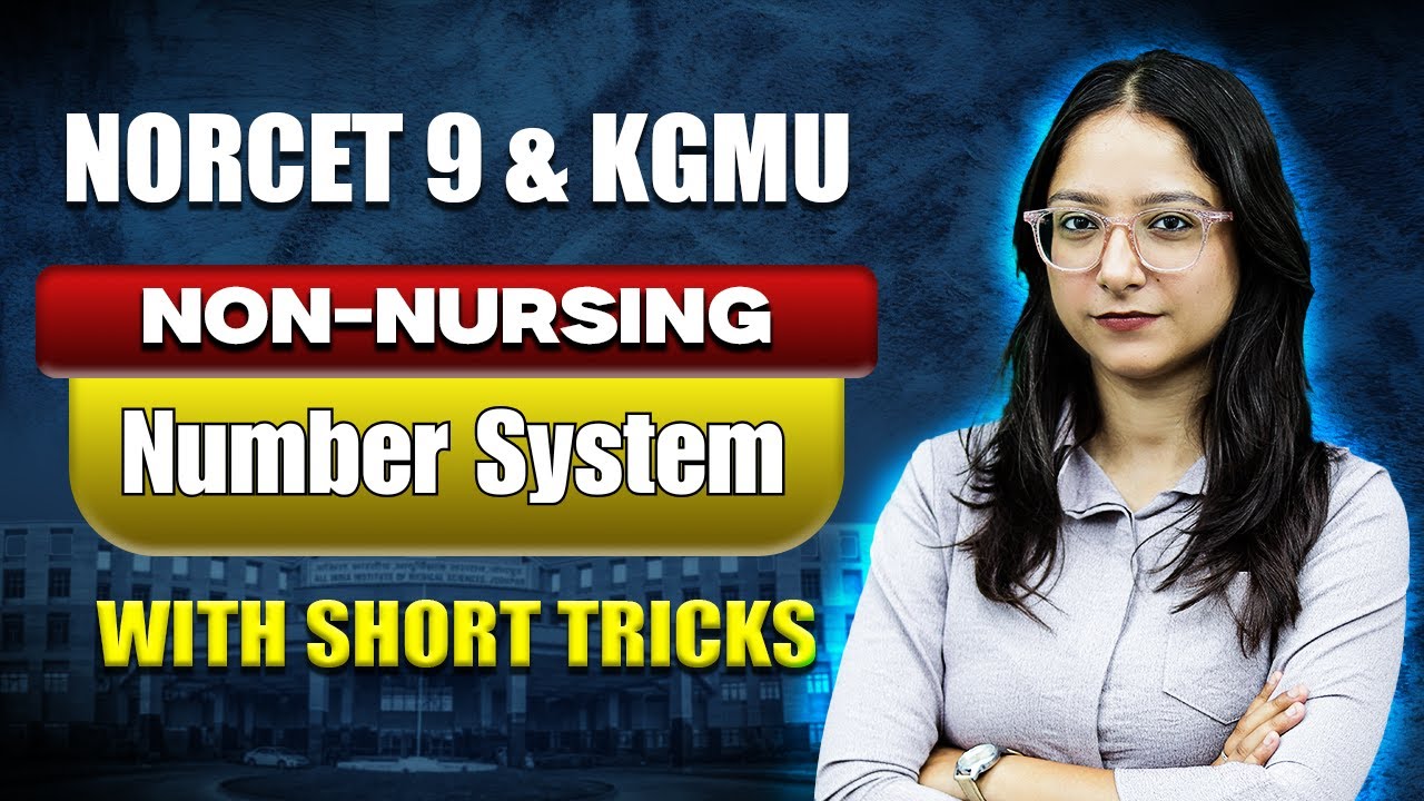 NORCET 9 Non Nursing | KGMU | Number System | Non Nursing Math Class | NPrep | Durga Mam