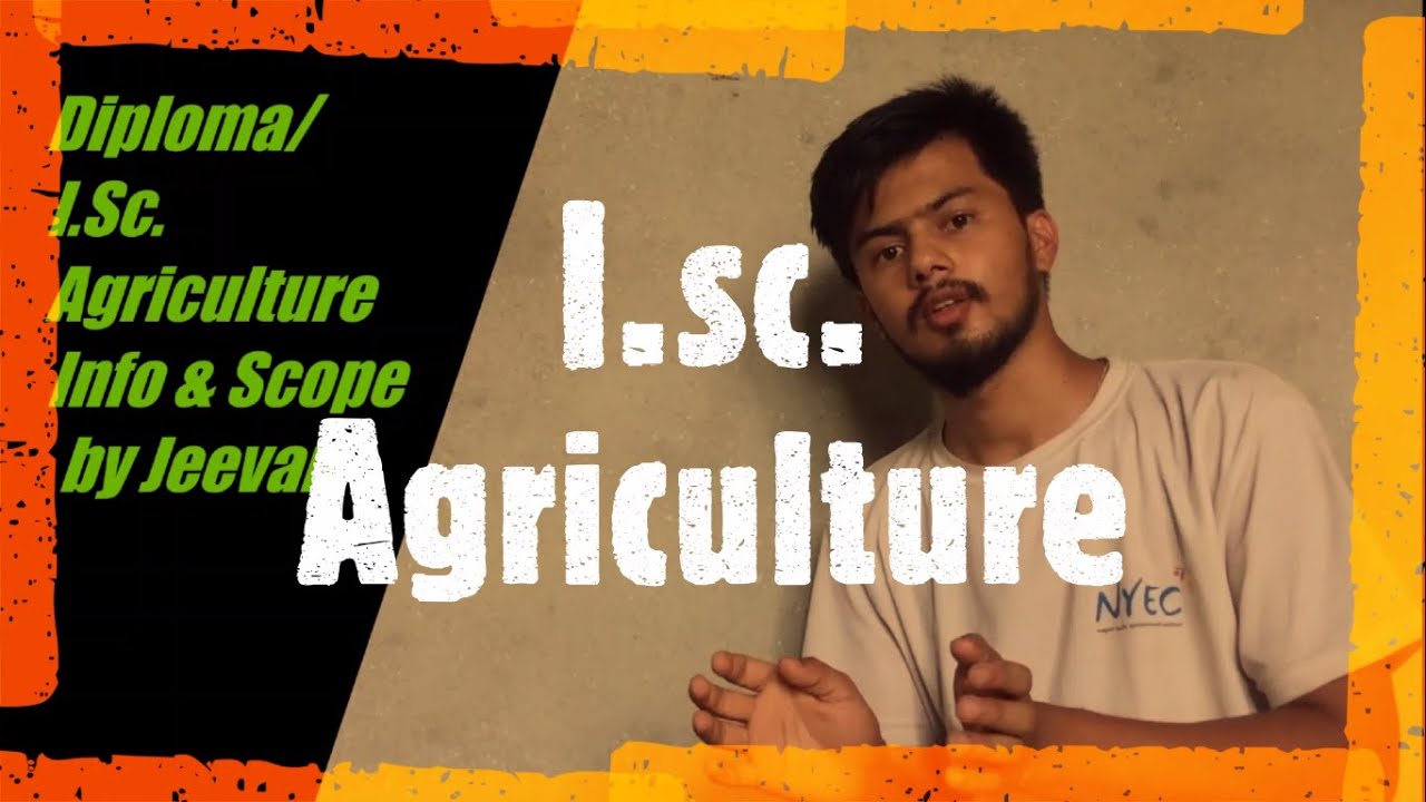 Career in Agriculture, Diploma/Isc Ag in Nepal, Information and Scope explained by jeevan