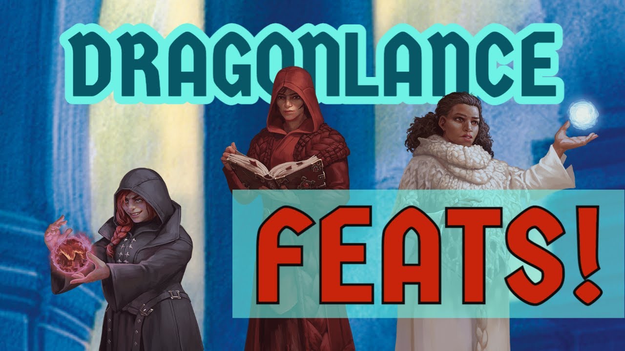 Solamnia, High Sorcery, and more Feats - Dragonlance 5E