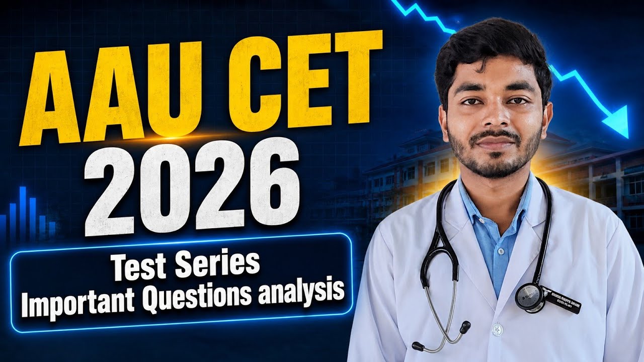  AAU CET 2026 - How to Prepare? Important Questions and Test Series - Exam Mentor Assam 