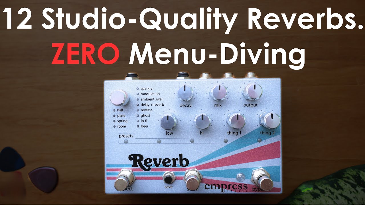 Pristine Stereo Reverb Algorithms | Empress Effects Reverb