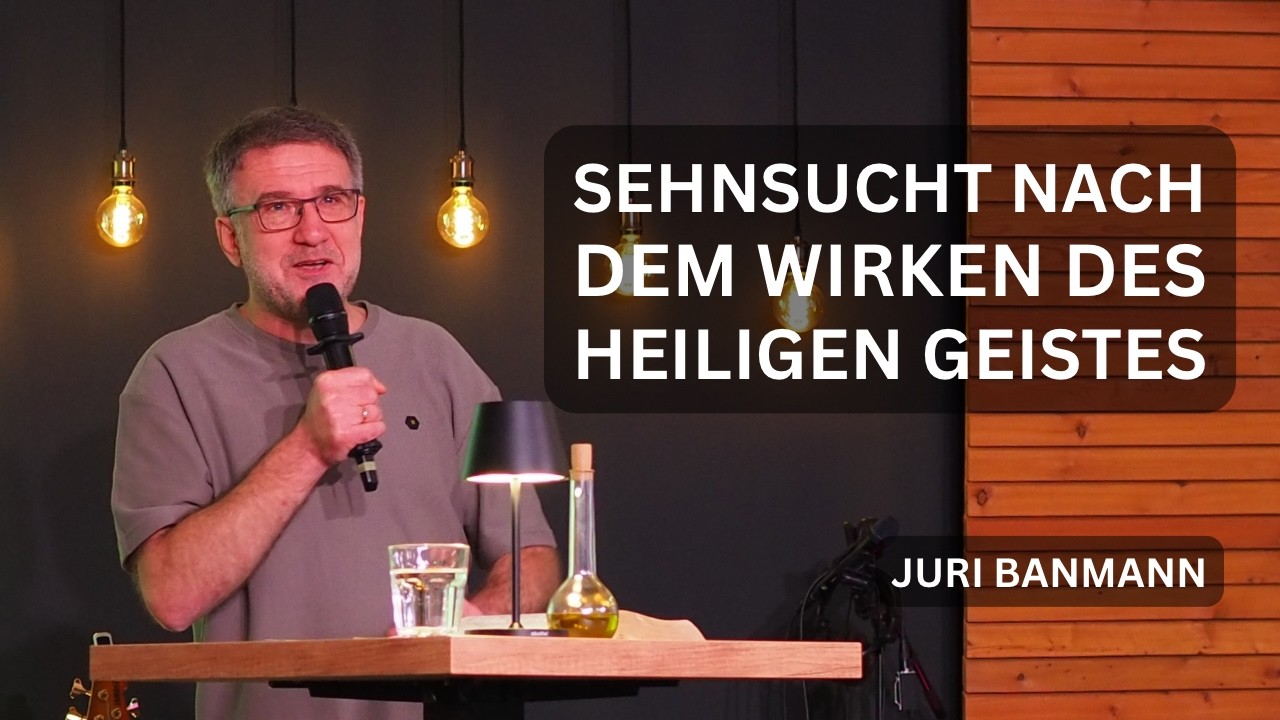 Sehnsucht nach dem Wirken des Heiligen Geistes