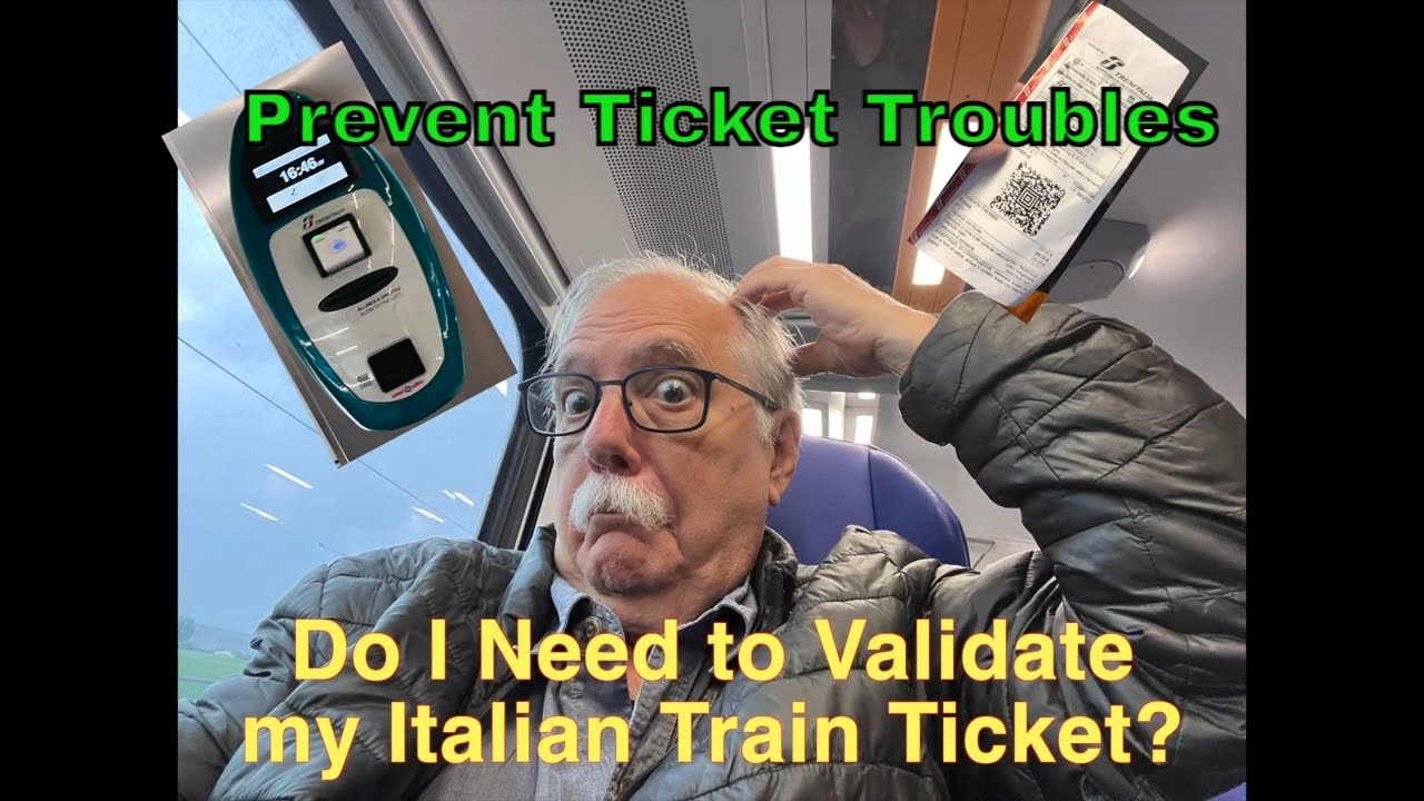 Validating tickets on Italian Trains.  What are the rules?