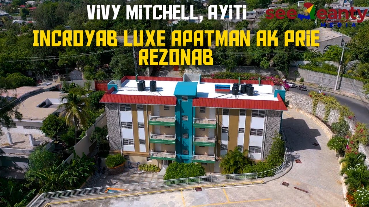 Vizite yon konplèks Apatman Luxe Abòdab nan Vivy Mitchell, Ayiti