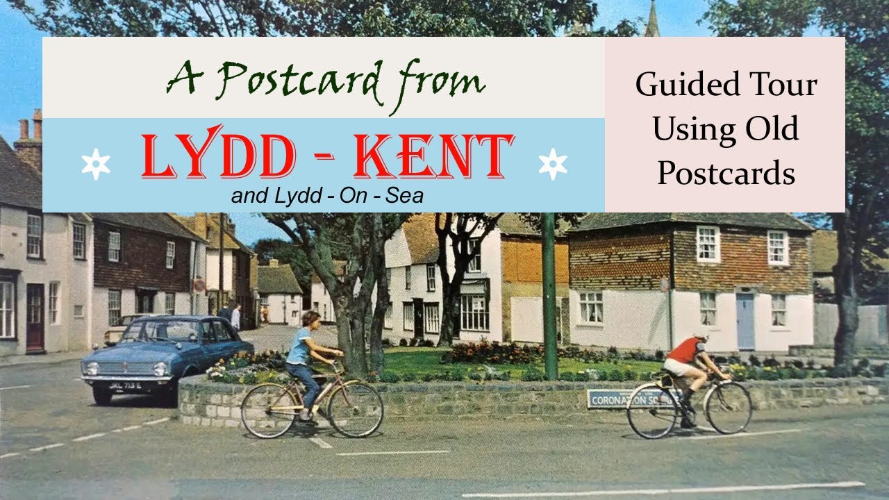 Town of Lydd-on-Sea & Airport Kent UK Guided Tour Using Old Postcards Jeremy Vaughan Photography