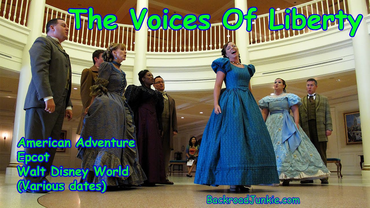 The Voices Of Liberty (Americana Edition) | The American Adventure | Epcot | Walt Disney World