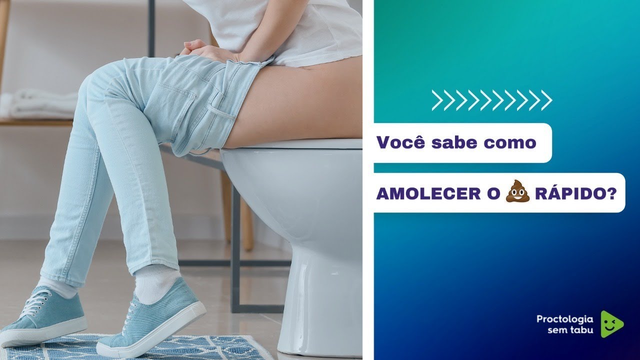 Como amolecer o coc&ocirc; r&aacute;pido! Voc&ecirc; sofre com constipa&ccedil;&atilde;o intestinal?