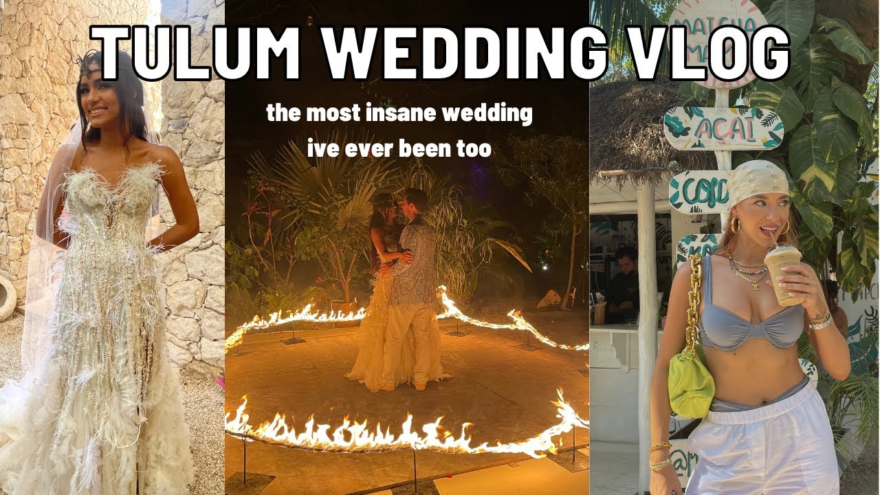 tulum wedding vlog! the most beautiful wedding ive ever seen!! | Keaton Milburn