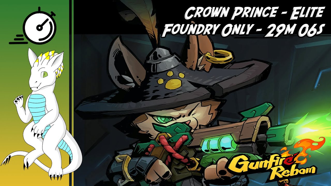 Gunfire Reborn Speedrun - Crown Prince / Elite / Foundry Only - 29m 06s