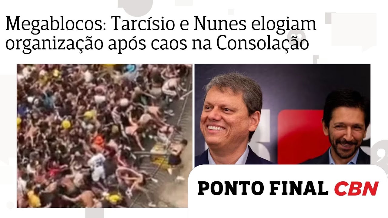 Tarcísio e Nunes elogiam organização de megablocos após caos na Consolação em pré-Carnaval