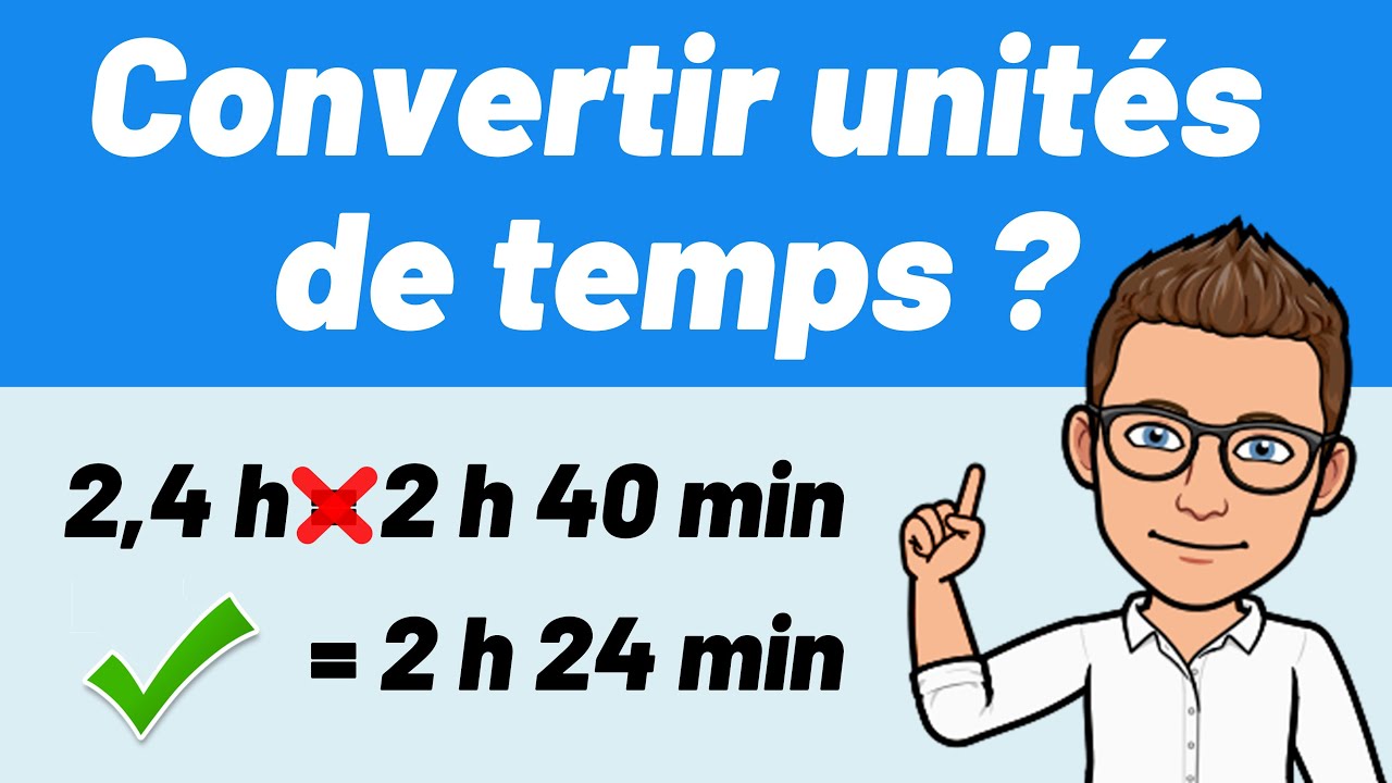 Comment convertir ✅ heure, minute, seconde ? 💪 Facile !