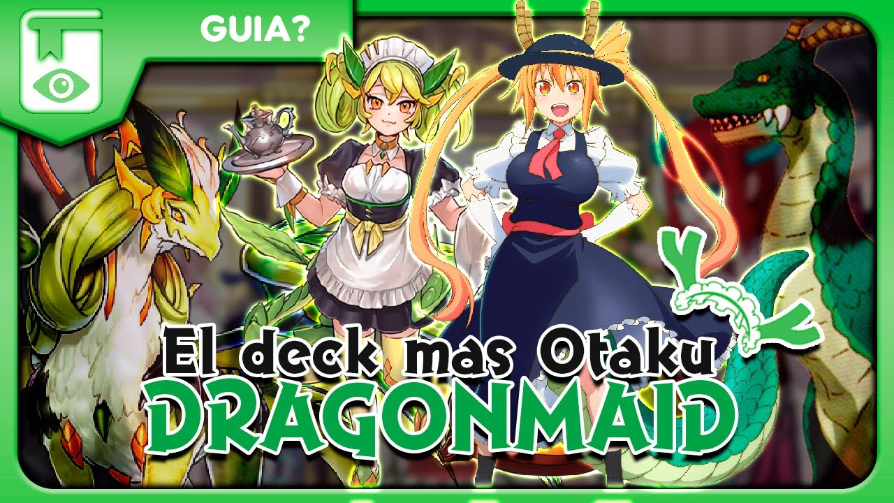 DRAGONMAID ES EL DECK MAS OTAKU DE YuGiOh! | YuGiOh!