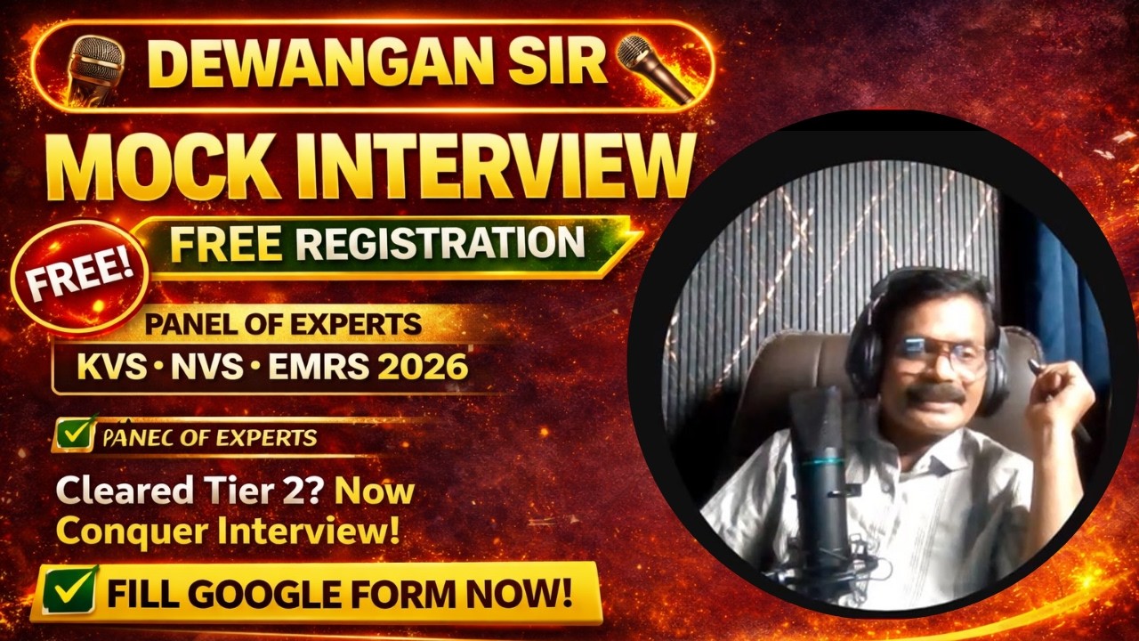 MOCK INTERVIEW Crack KVS &bull; NVS &bull; EMRS 2026 Interview with a Panel of Experts BY DEWANGAN SIR