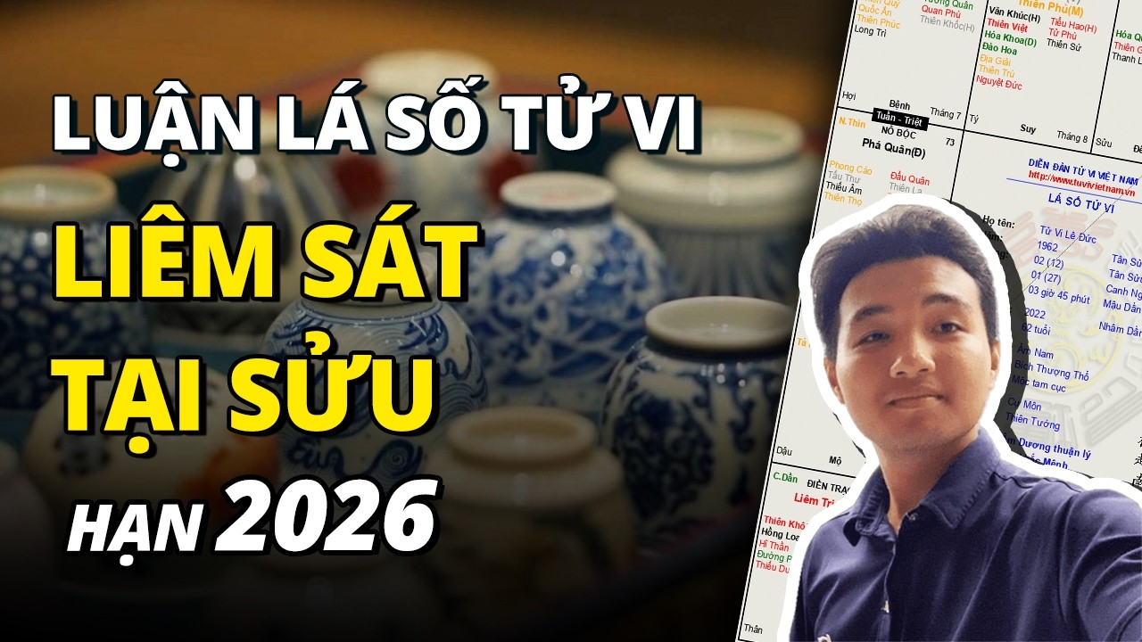 LÁ SỐ TỬ VI TUỔI ĐINH DẬU - Nữ Mệnh Liêm Trinh Thất Sát Tại Sửu | Tử Vi Lê Đức
