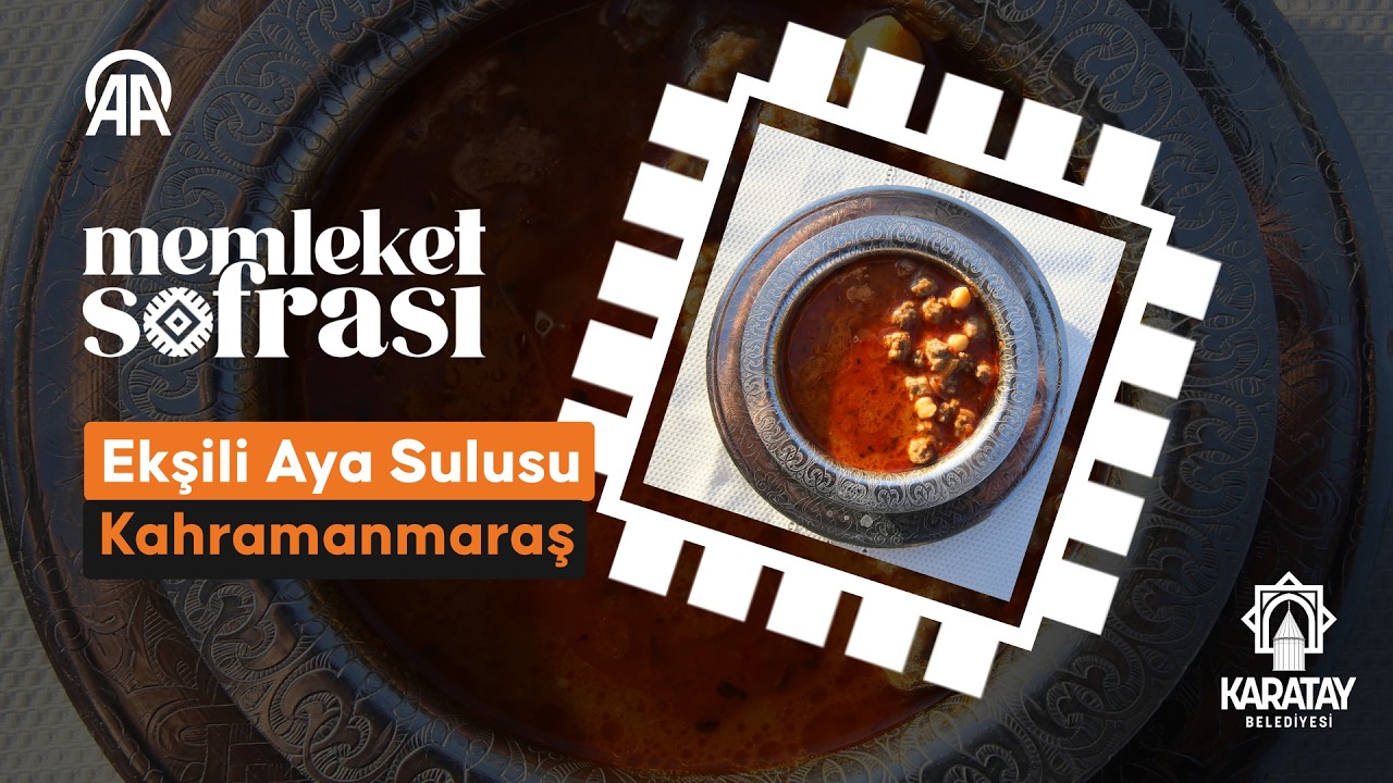 Memleket Sofrası: Ekşili aya sulusu