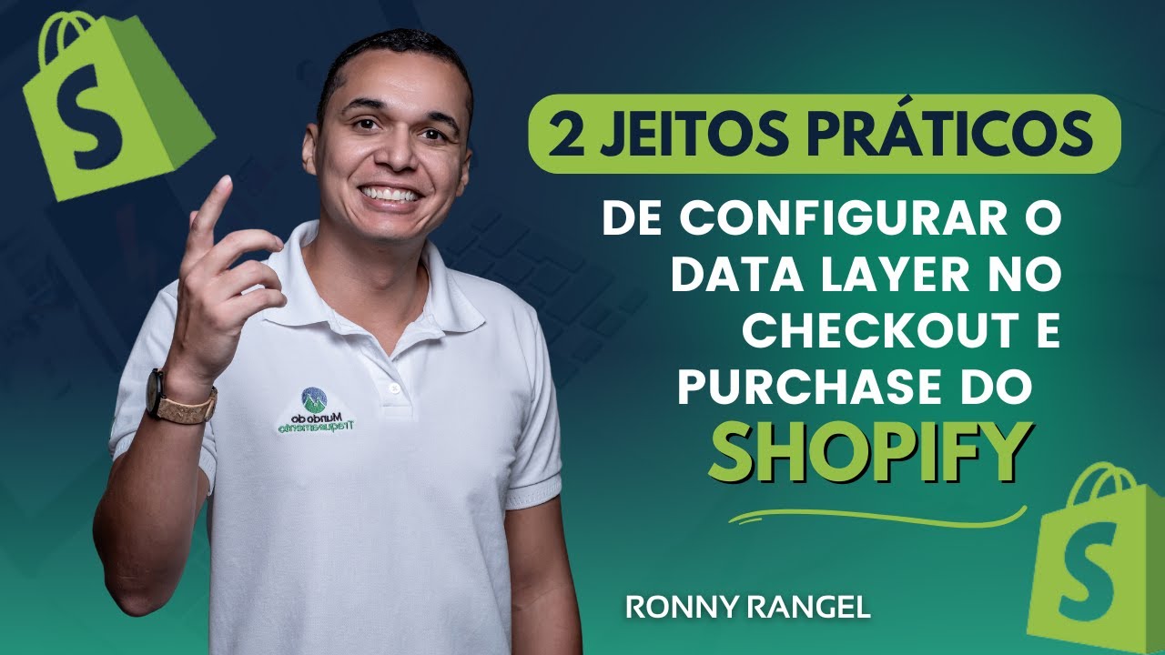 2 Jeitos Práticos de Configurar o Data Layer no Checkout e Purchase do Shopify