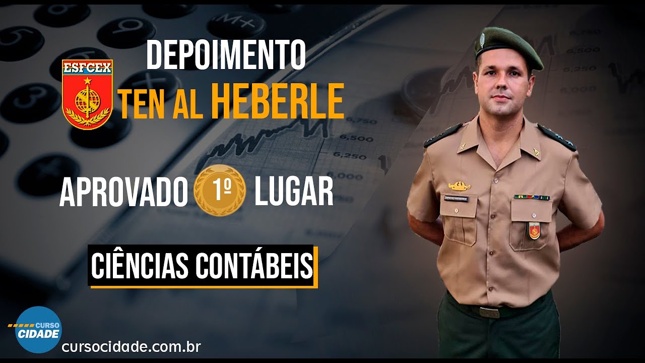 Depoimento: Ten Al Heberle, aprovado em 1º lugar em Ciências Contábeis na EsFCEx 2019