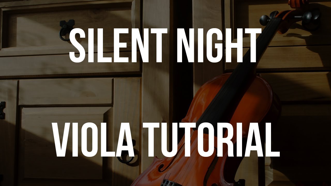 Viola Tutorial: Silent Night