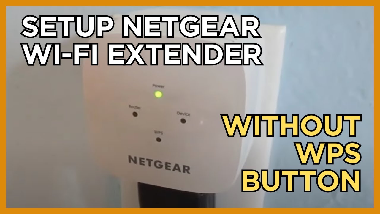 Нет кнопки WPS? Попробуйте эту настройку для Wi-Fi-репитера Netgear