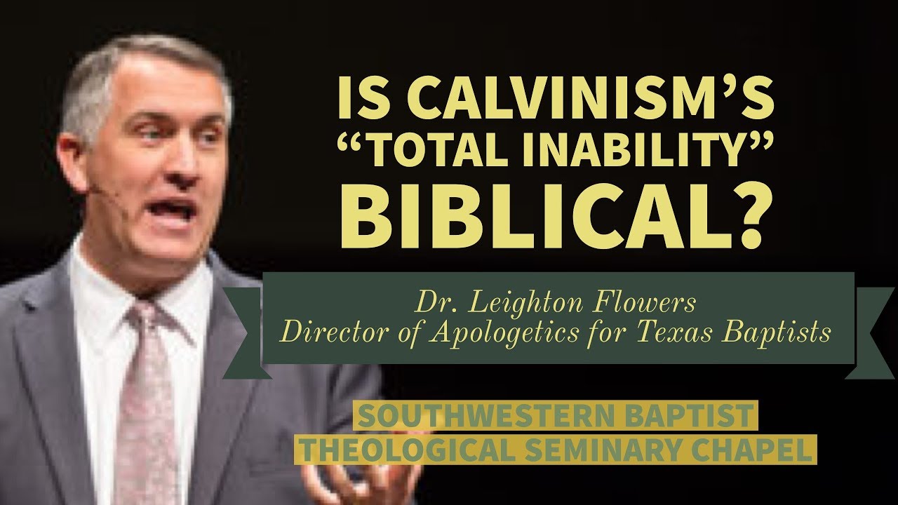 Dr.  Leighton Flowers on "Total Inability" at SWBTS Spring Chapel 2016