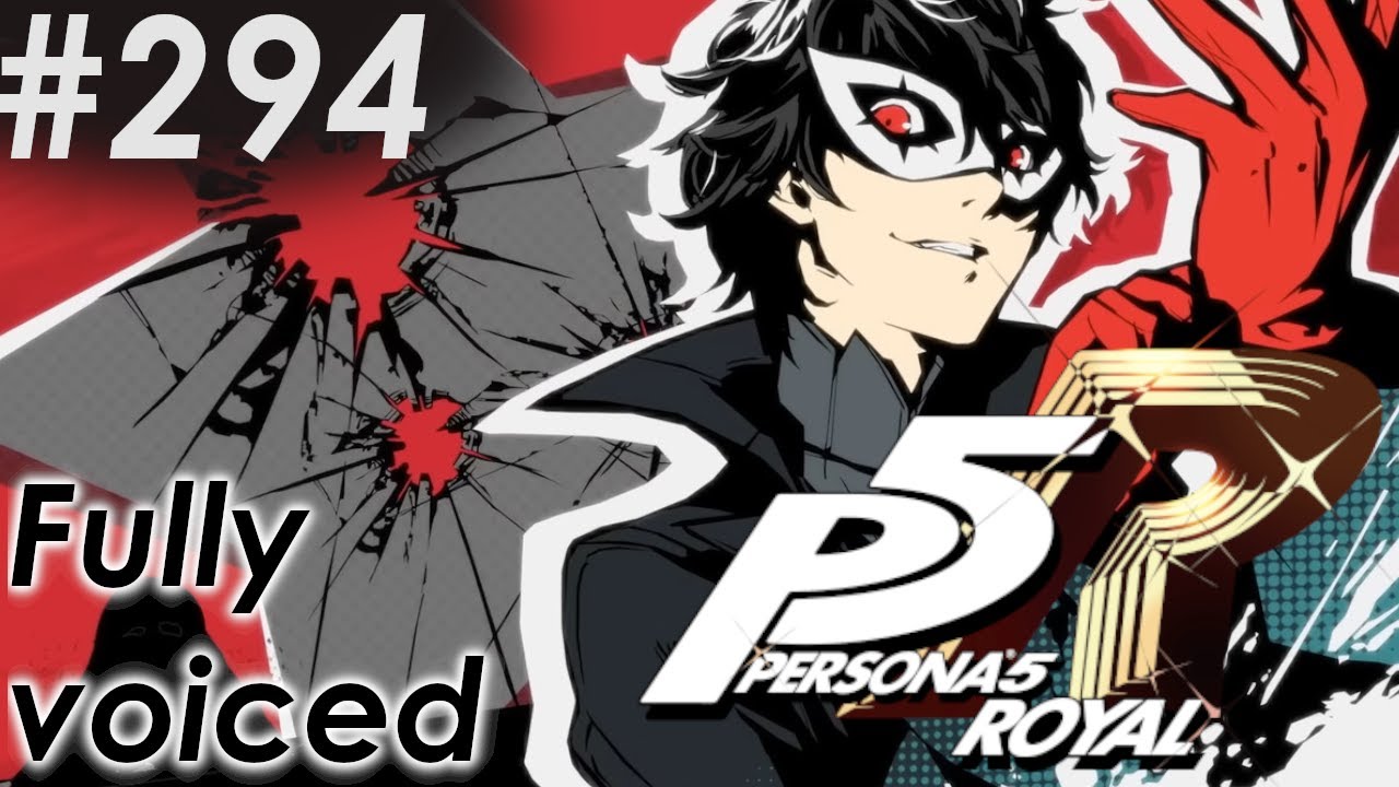ROYAL Source of Maruki&rsquo;s power & Sumire&rsquo;s confession - Voiced Let's play Persona 5 Royal (P5R) 294