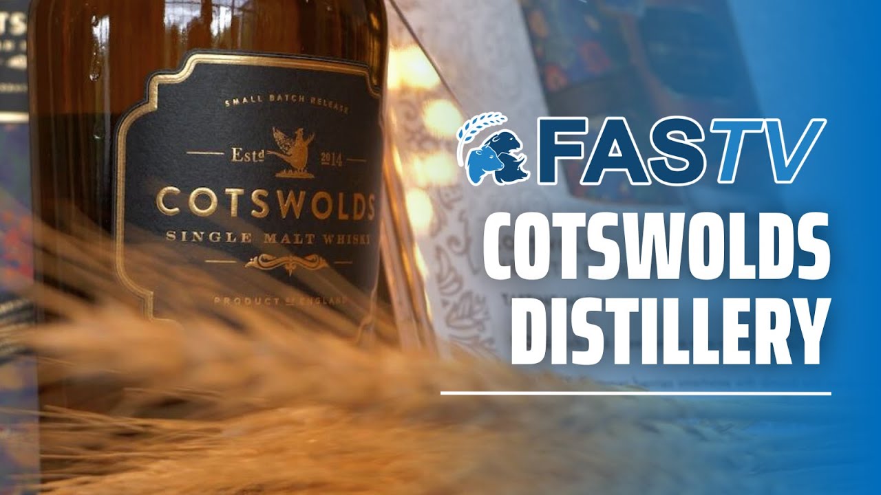 FAS TV Series 4 Ep3 - Cotswolds Distillery