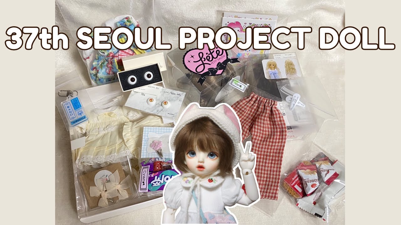 BJD | 제 37회 서울 프로젝트돌 후기 | [ENG SUB] the 37th Seoul Project Doll