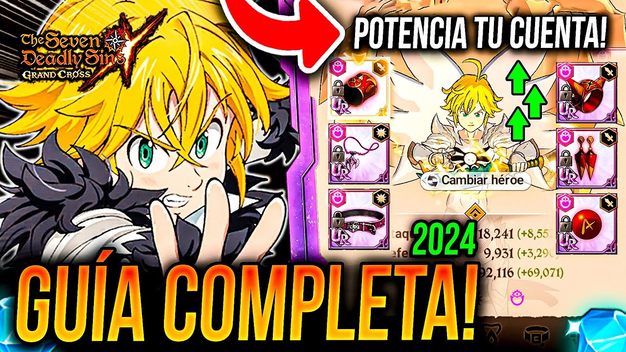 GU&Iacute;A EQUIPAMIENTO DEFINITIVA! 📈 *2024* TRUCOS, STATS y M&Aacute;S! 🙂 | Seven Deadly Sins: Grand Cross