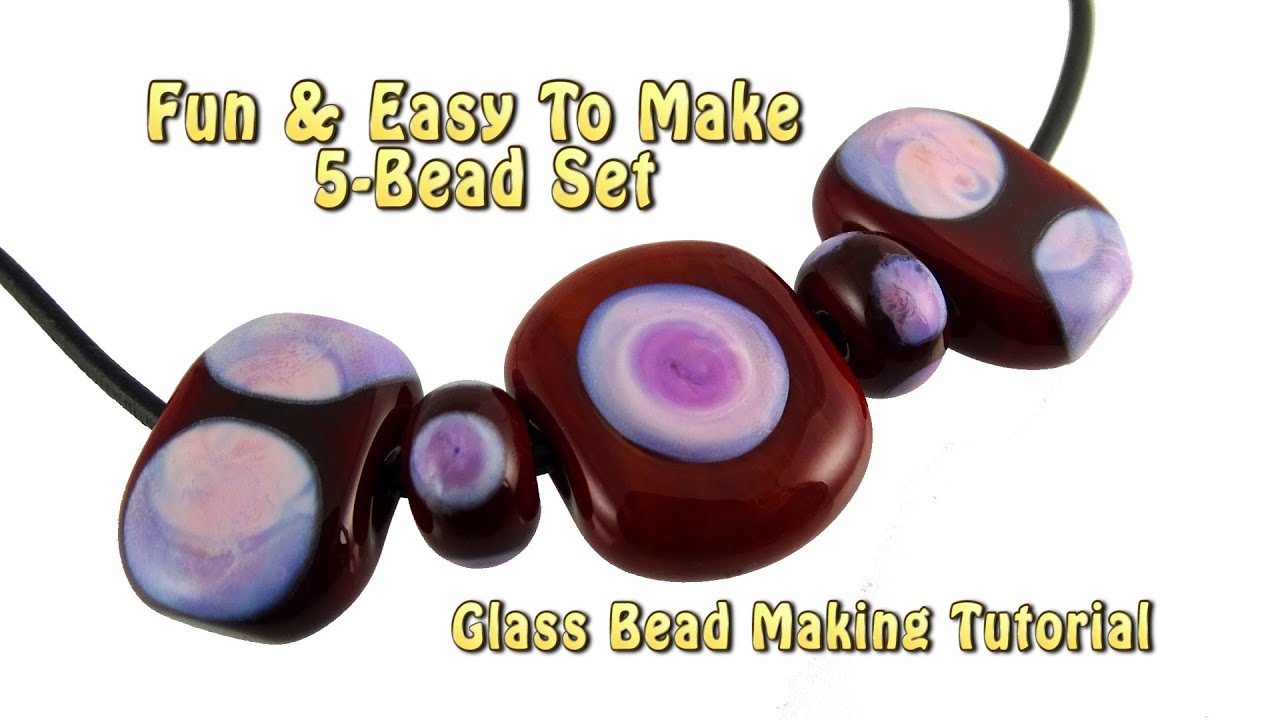 #Lampwork / #GlassBeadMaking Video Tutorial: Fun & Easy 5-Bead Set - Squishing, Avoiding Air Bubbles