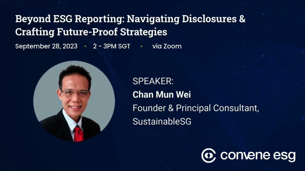 Singapore's Changing Sustainability Landscape | Convene ESG Webinar Highlight