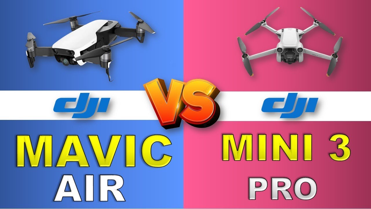 DJI MAVIC AIR VS DJI MINI 3 PRO