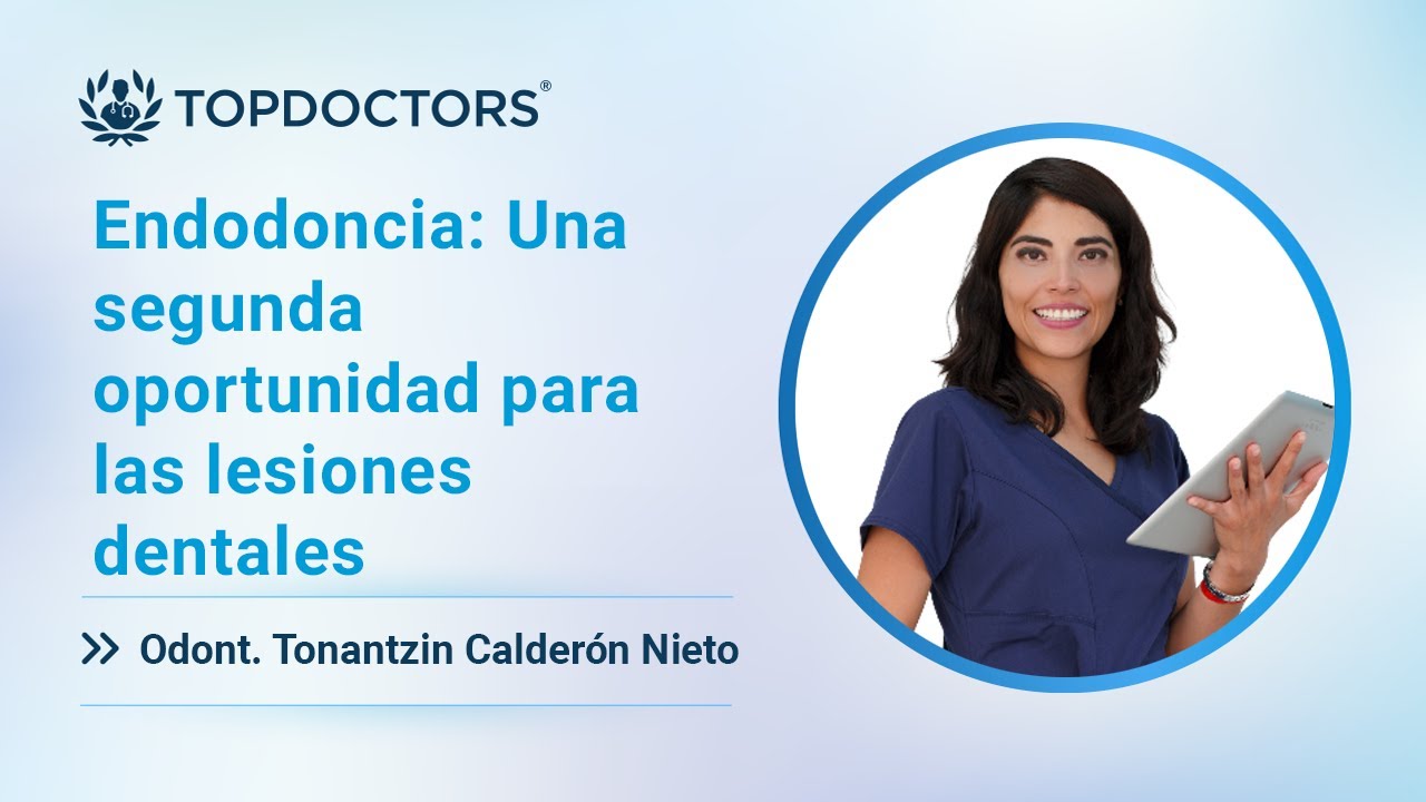 Endodoncia: Una segunda oportunidad para las lesiones dentales