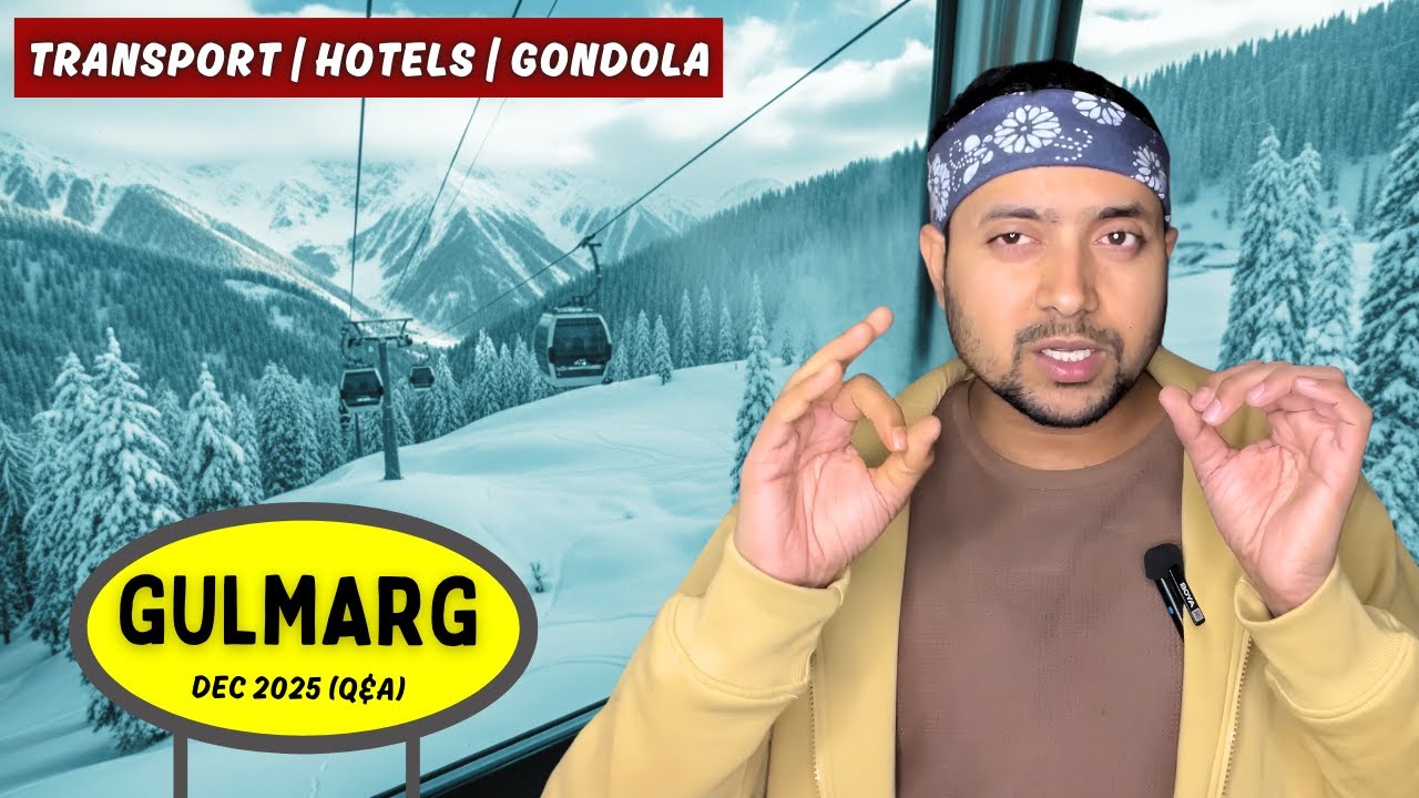 Gulmarg : Gondola & Kashmir Snowfall (Q&A)