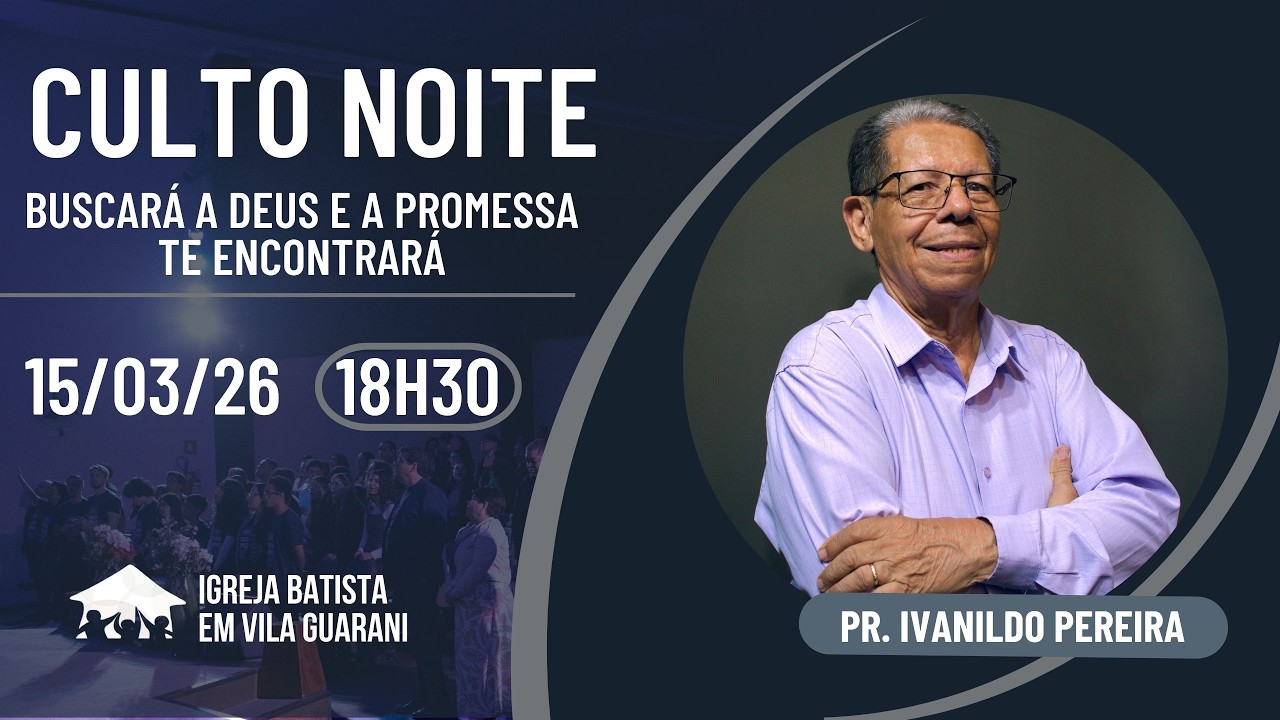 Buscará a Deus e a promessa te encontrará | PR. IVANILDO PEREIRA | IBVG