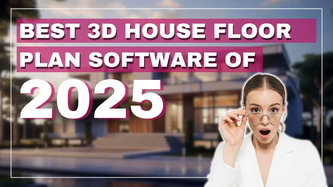 Which is the EASIEST 3D House Floor Plan Software in 2025?