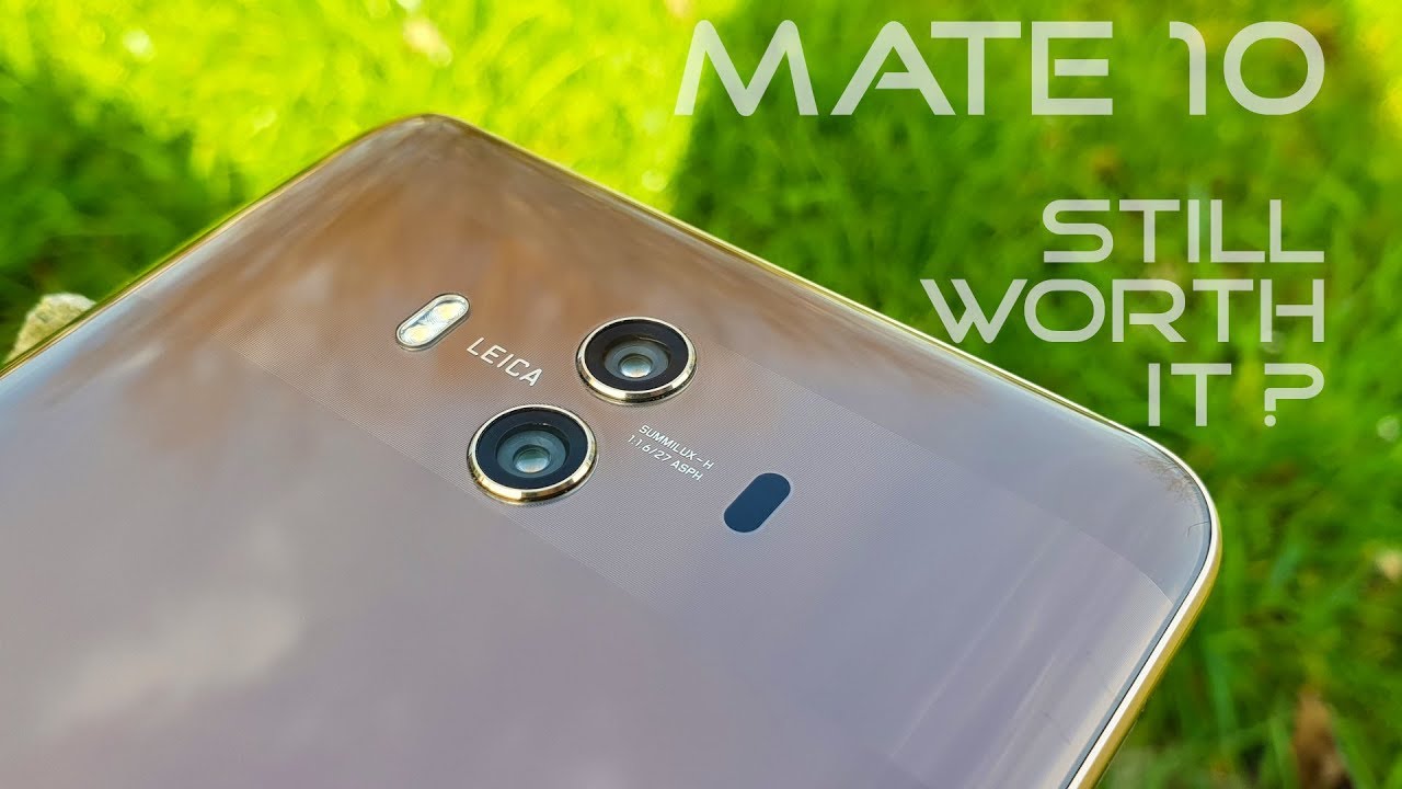 Huawei Mate 10 Review: Still Worth It?